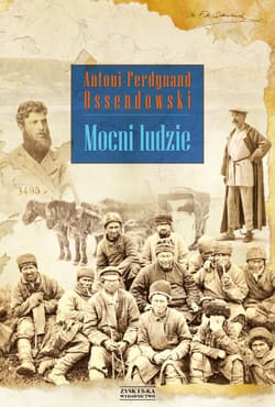 Mocni ludzie - ebook - Antoni Ferdynand Ossendowski