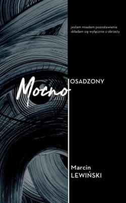 Mocno osadzony - Marcin Lewiński