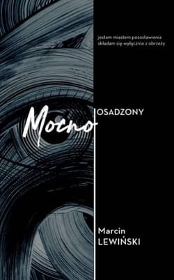 Mocno osadzony - Marcin Lewiński