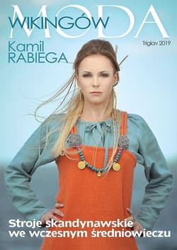 Moda Wikingów - Kamil Rabiega