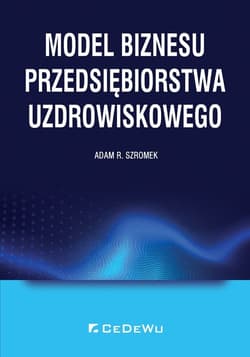 Model biznesu przedsiębiorstwa uzdrowiskowego