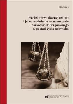 Model prawnokarnej reakcji i jej uzasadnienie... - Olga Sitarz