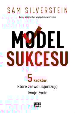 Model Sukcesu 5 kroków, które zrewolucjonizują twoje życie
