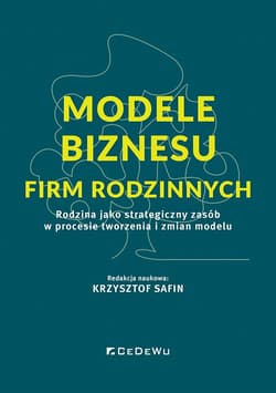 Modele biznesu firm rodzinnych - Safin Krzysztof