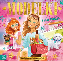 Modelki i ich pieski projektuję własną kolekcję - Opracowanie Zbiorowe