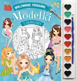 Modelki. Malowanie farbkami - Izabella Sieńko-Holewa