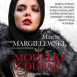 Modelki z Dubaju - audiobook - Marcin Margielewski