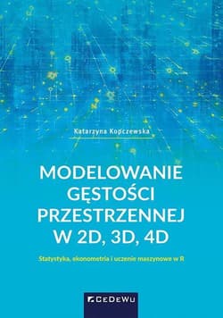 Modelowanie gęstości przestrzennej w 2D, 3D, 4D - Katarzyna Kopczewska