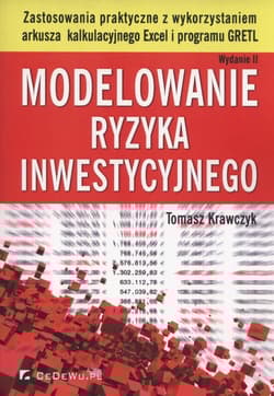 Modelowanie ryzyka inwestycyjnego zastosowania praktyczne z wykorzystaniem arkusza kalkulacyjnego Excel i programu GRETL