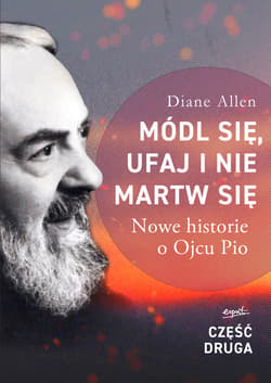 Módl się, ufaj i nie martw się. Część druga - ebook - Diane  Allen