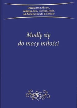 Modlę się do mocy miłości - Gabriele