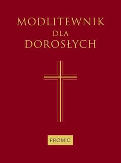 Modlitewnik dla dorosłych - Praca zbiorowa