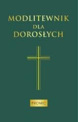 Modlitewnik dla dorosłych (zielony) - Bogna Paszkiewicz,  Wesołowska Iwona