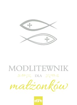 Modlitewnik dla małżonków - Małgorzata Rogalska