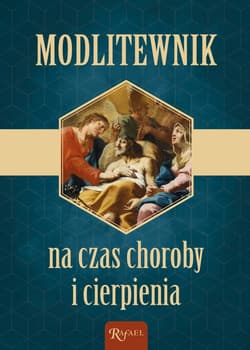 Modlitewnik na czas choroby i cierpienia - Andrzej Gretkowski