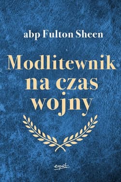 Modlitewnik na czas wojny - Fulton Sheen