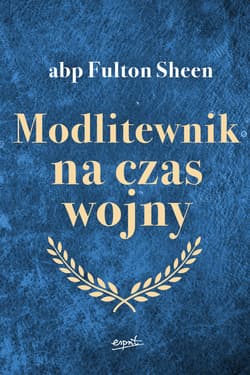 Modlitewnik na czas wojny - Fulton Sheen