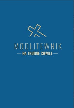 Modlitewnik na trudne chwile - Marciniak Magdalena