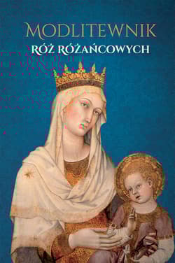 Modlitewnik Róż Różańcowych - Jerzy Stranz