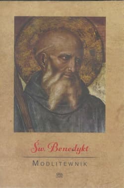 Modlitewnik. Święty Benedykt - ks. Leszek Smoliński