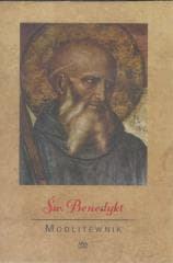 Modlitewnik. Święty Benedykt - ks. Leszek Smoliński