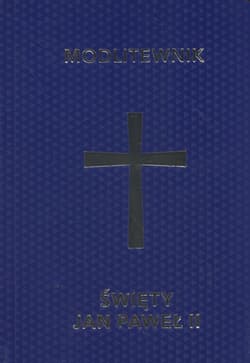 Modlitewnik Święty Jan Paweł II