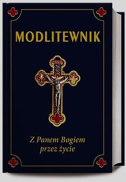 Modlitewnik. Z Panem Bogiem przez życie - Leszek Smoliński
