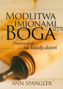 Modlitwa imionami Boga Przewodnik na każdy dzień