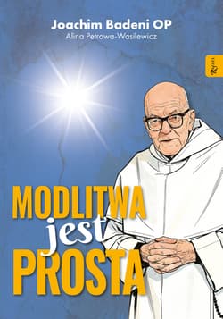 Modlitwa jest prosta - Badeni  Joachim