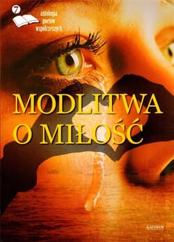 Modlitwa o miłość 7 - Praca zbiorowa