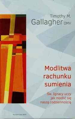 Modlitwa rachunku sumienia - Gallagher M. Timothy