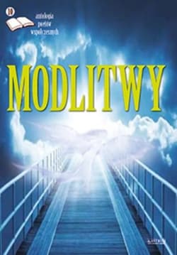 Modlitwy. Antologia poetów współczesnych. Ed. 10 - Praca zbiorowa