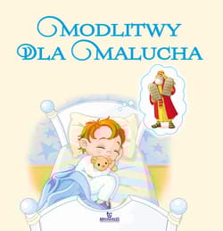 Modlitwy dla malucha - Opracowanie Zbiorowe