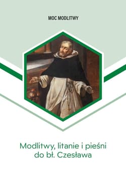 Modlitwy, litanie i pieśni do bł. Czesława - Bożena Sobota,  Michalski Łukasz