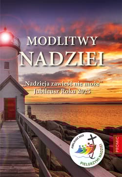 Modlitwy nadziei - oprac. Krzysztof Kurek