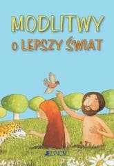 Modlitwy o lepszy świat - Praca zbiorowa
