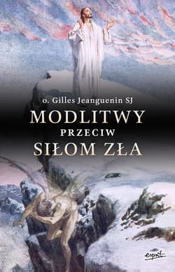 Modlitwy przeciw siłom zła - ebook
