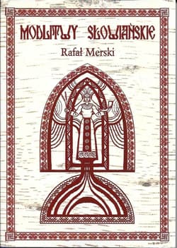Modlitwy słowiańskie - Merski Rafał