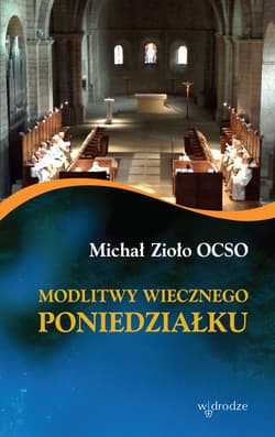 Modlitwy wiecznego poniedziałku - ebook - Michał Zioło