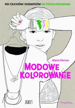 Modowe kolorowanie - Marie Perron