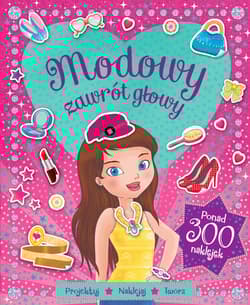 Modowy zawrót głowy - Opracowanie Zbiorowe