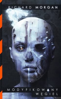 Modyfikowany węgiel. Takeshi Kovacs. Tom 1 - Richard Morgan