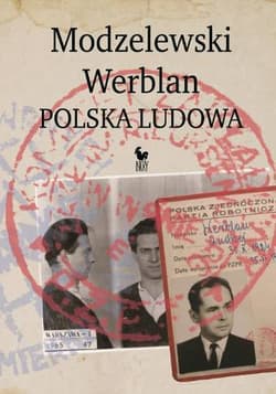 Modzelewski Werblan Polska Ludowa - Robert Walenciak