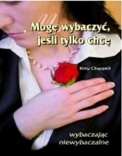 Mogę wybaczyć jeśli tylko chcę - Kitty Chappell