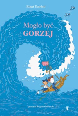 Mogło być gorzej - Einat Tsarfati