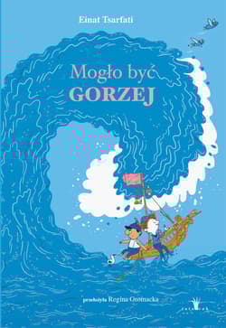 Mogło być gorzej - Einat Tsarfati