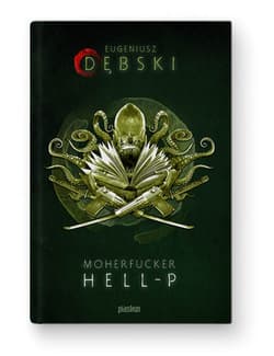 Moherfucker Hell-P - Eugeniusz Dębski