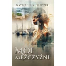 Moi mężczyźni - Flower Nathalie K.