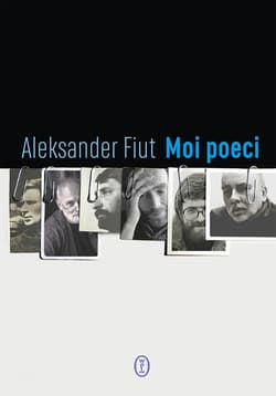 Moi poeci - ebook - Aleksander Fiut