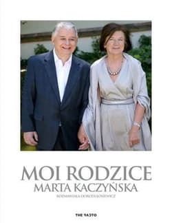 Moi rodzice - Kaczyńska Marta, Dorota Łosiewicz